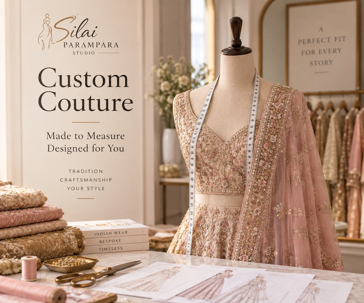 Silai Parampara Studio custom couture made-to-measure Indian wear